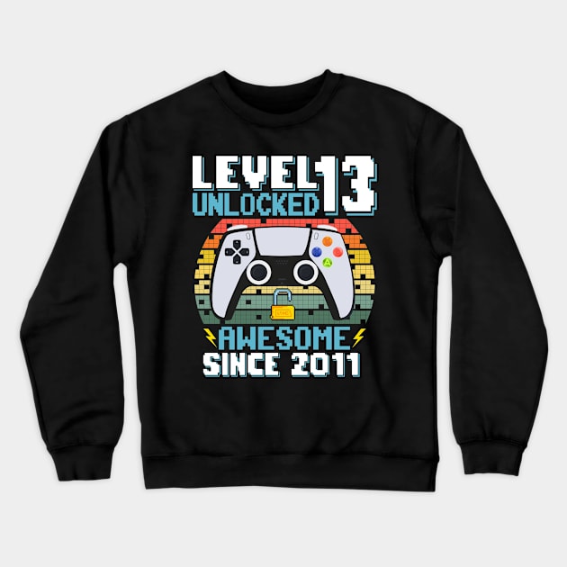 Level 13 Unlocked Awesome Since 2011 Crewneck Sweatshirt by Asg Design